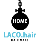 LACO.hair『福岡香椎美容室 ラコヘアー』